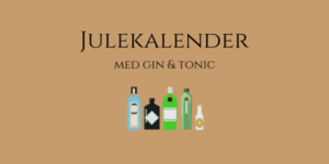 Julekalender med gin og tonic